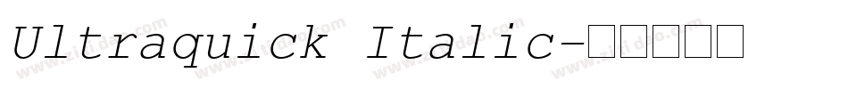Ultraquick Italic字体转换